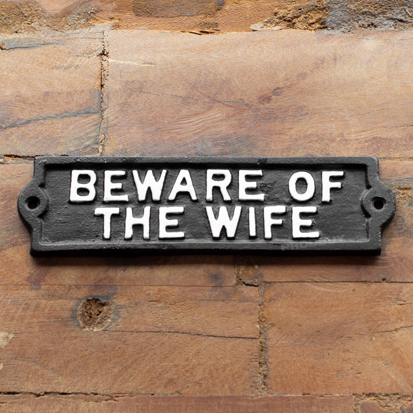 Cast Iron 'Beware of The Wife' Garden Wall Sign