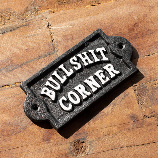 Small 'Bullshit Corner' Cast Iron Wall Sign