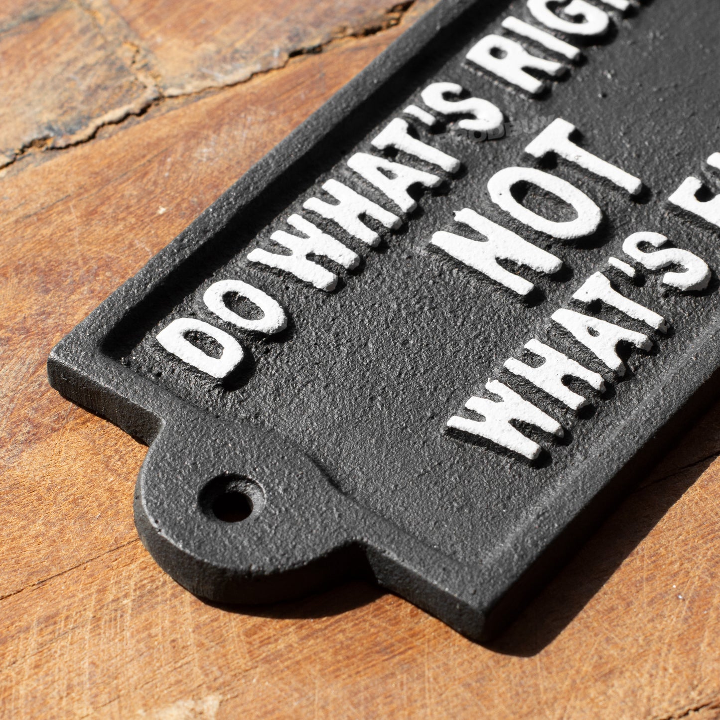 Cast Iron 'Do What's Right Not What's Easy' Garden Sign