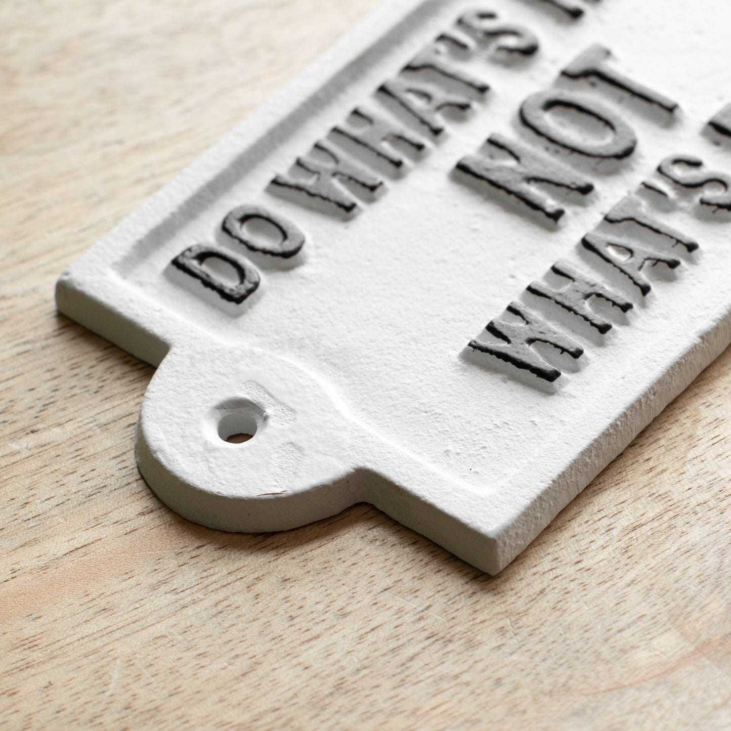 White 'Do What's Right Not What's Easy' Wall Sign