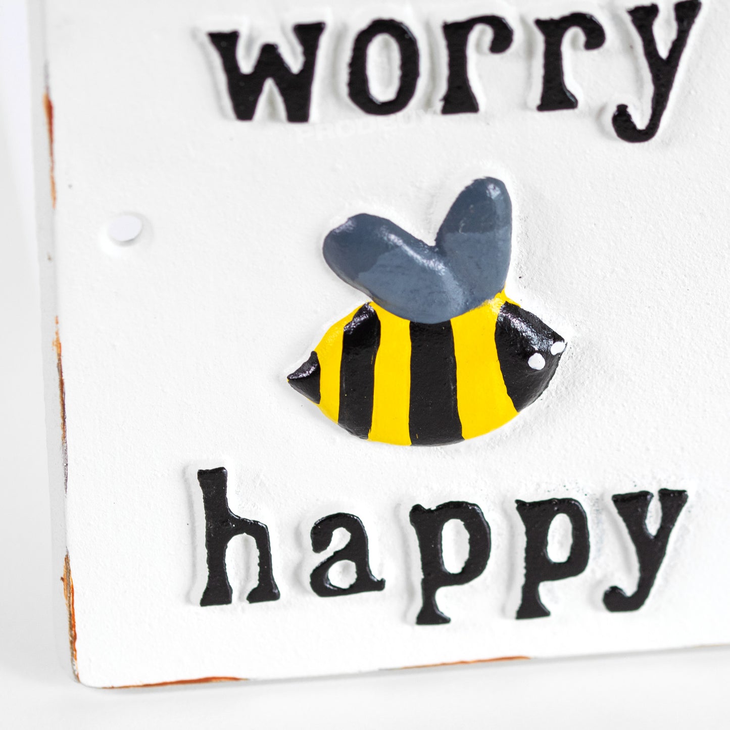 Cast Iron 'Don't Worry Bee Happy' Wall Sign