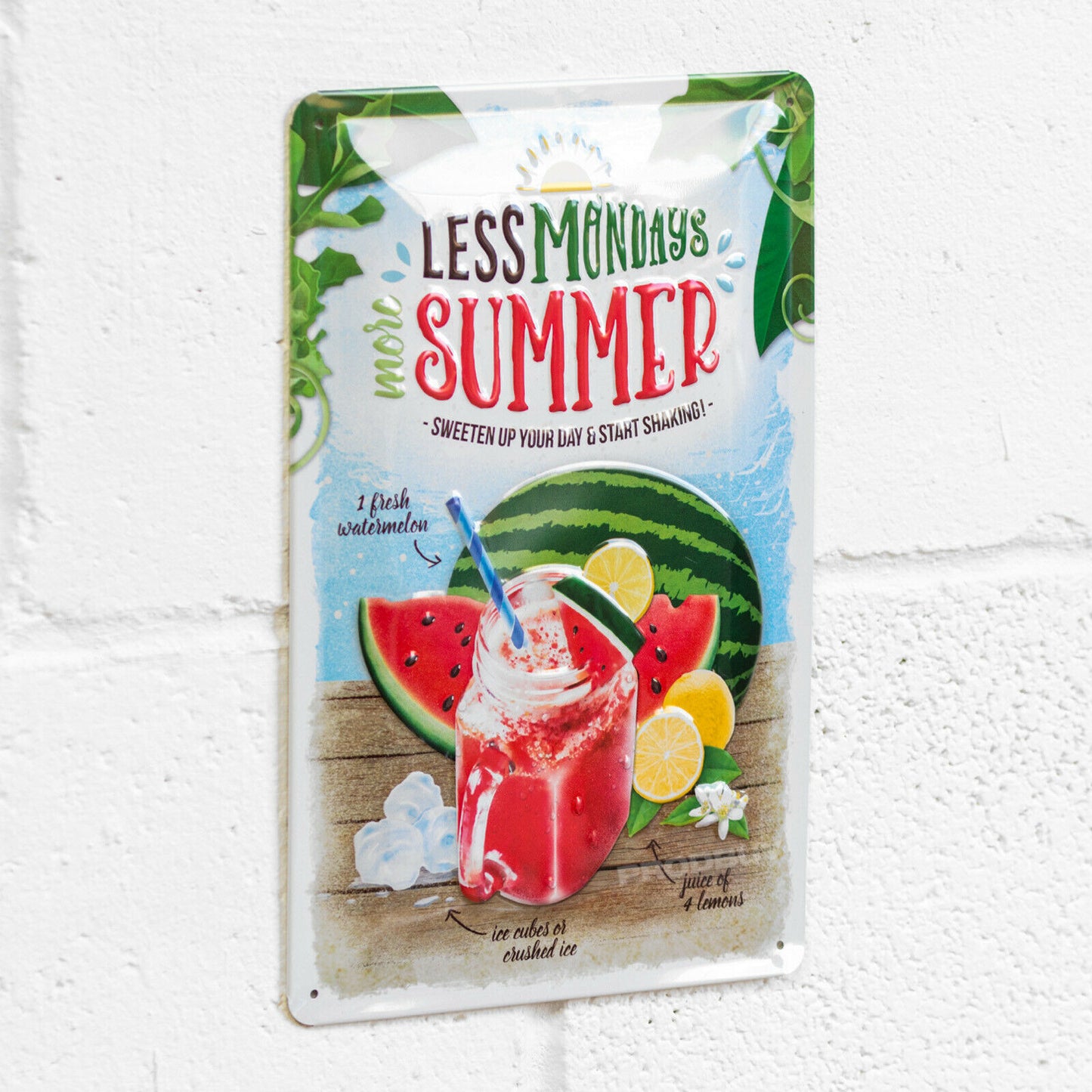 'Less Mondays More Summer' 30cm Metal Wall Sign