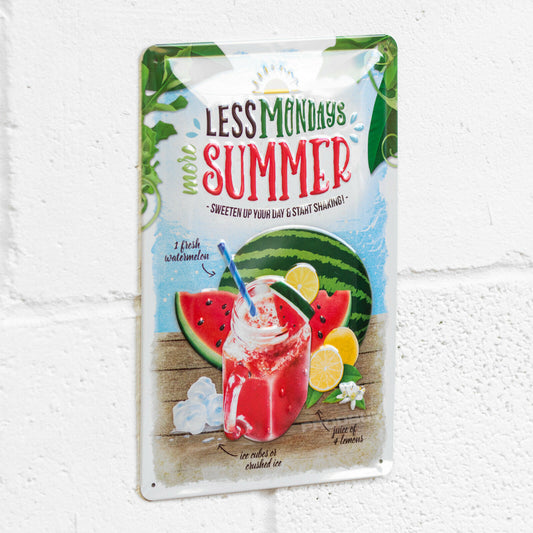 'Less Mondays More Summer' 30cm Metal Wall Sign