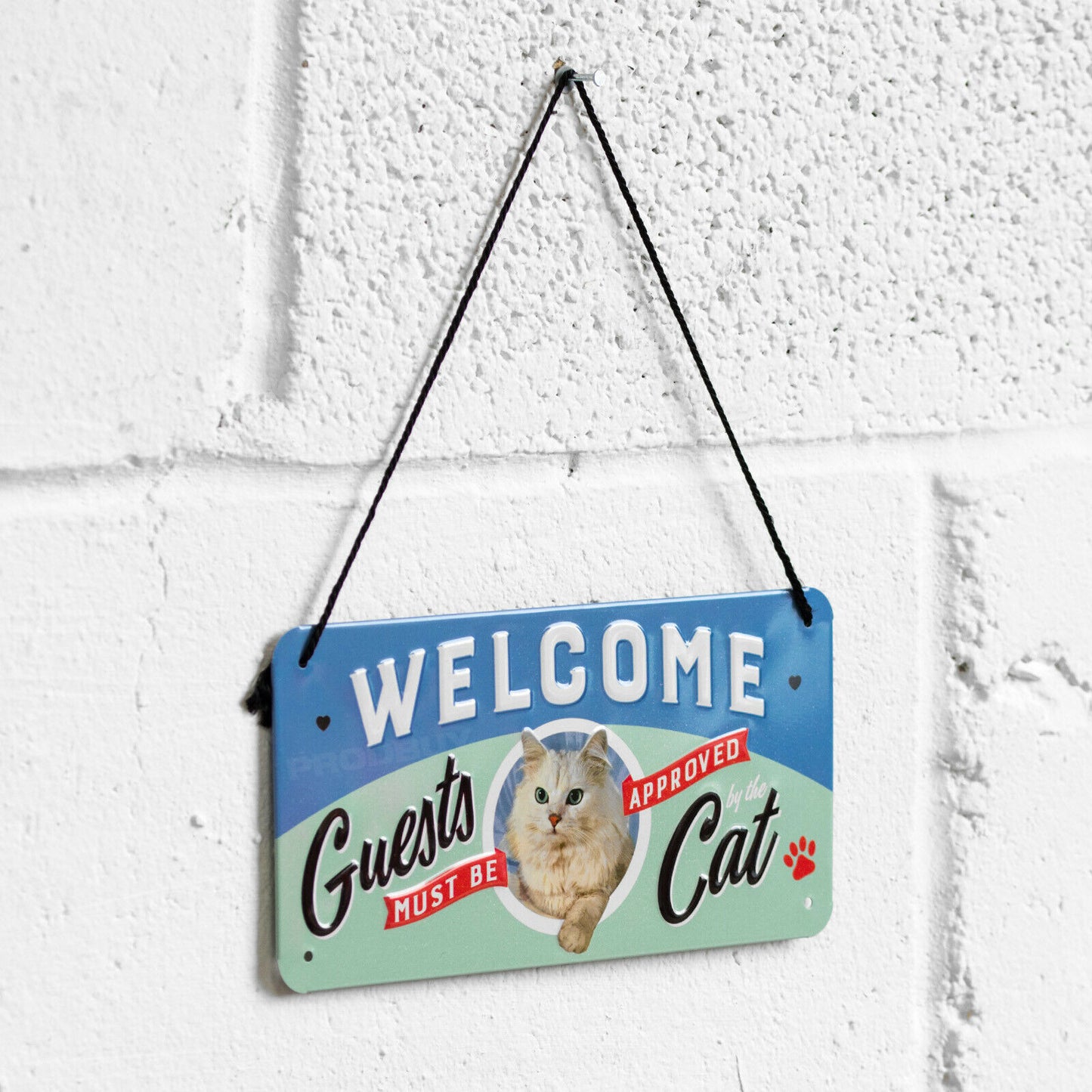 'Guests Must Be Cat Approved' 20cm Hanging Metal Wall Sign