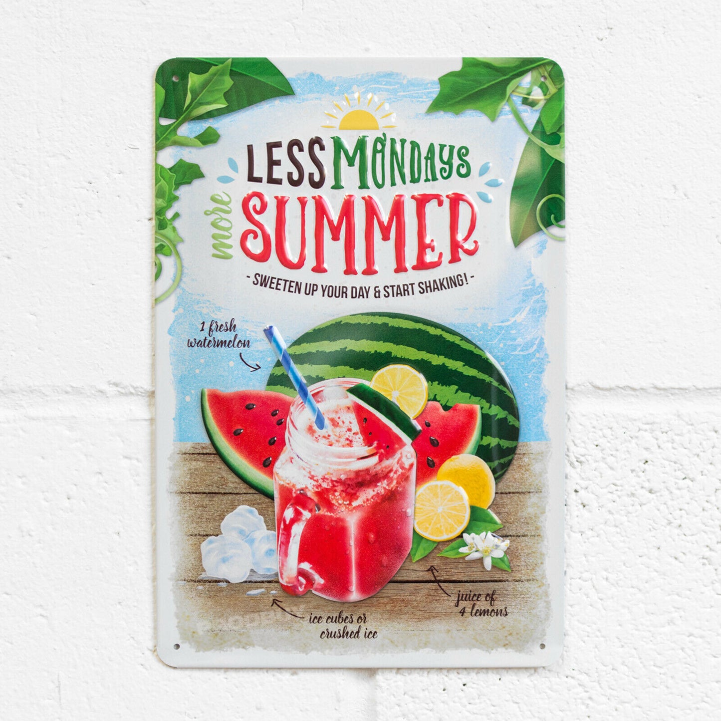 'Less Mondays More Summer' 30cm Metal Wall Sign