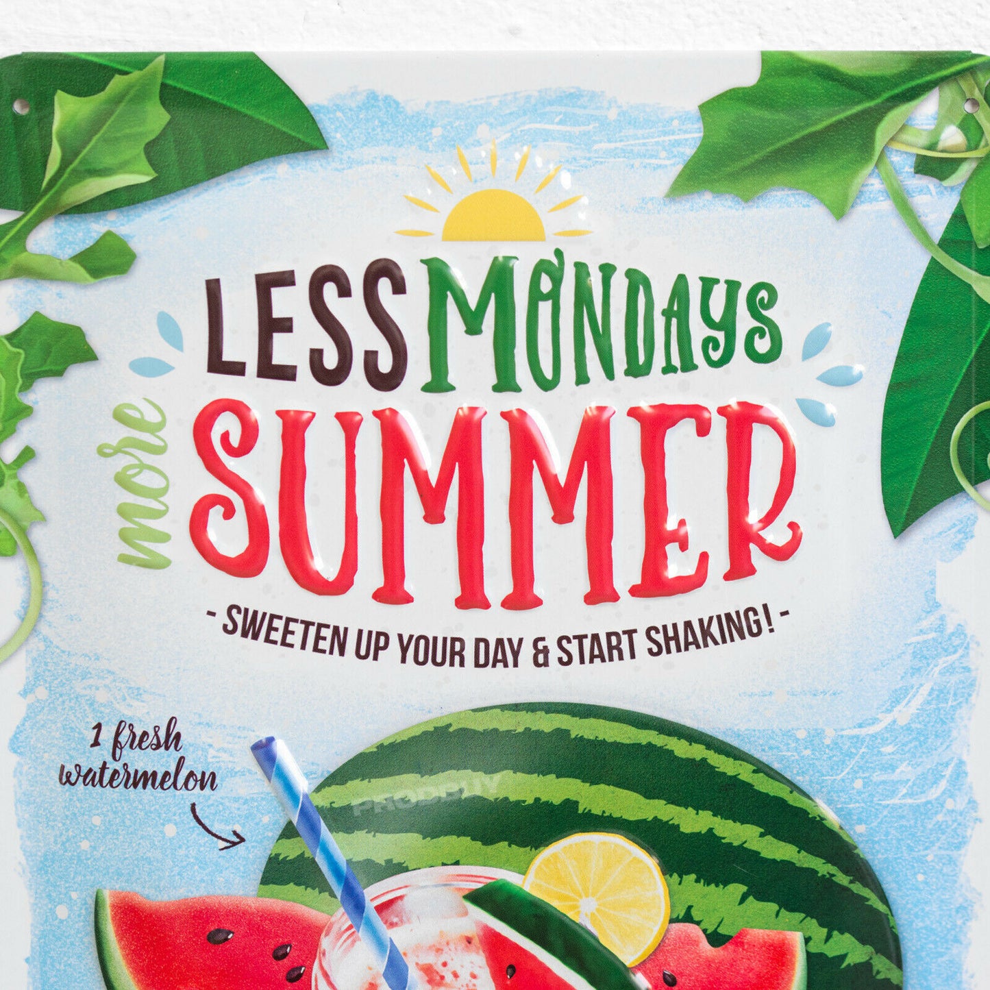 'Less Mondays More Summer' 30cm Metal Wall Sign