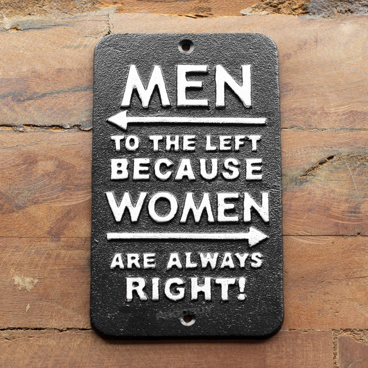 Cast Iron 'Women Are Always Right' Garden Wall Sign