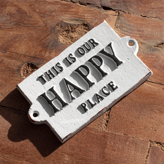 Cast Iron 'This Is Our Happy Place' Wall Sign