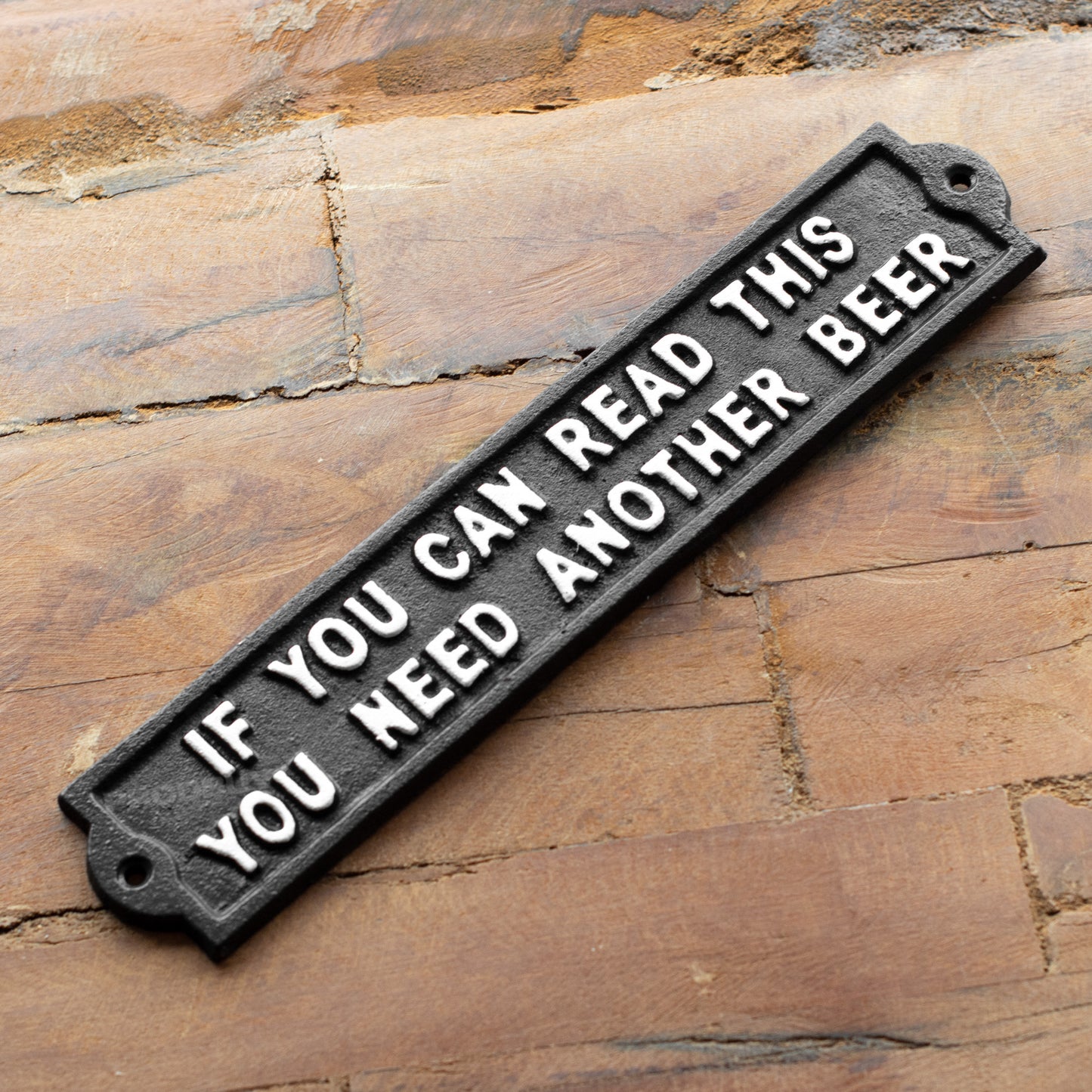 Cast Iron 'If You Can Read This You Need Another Beer' Wall Sign