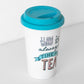 'Always Time for Tea' Insulated Ceramic Travel Mug