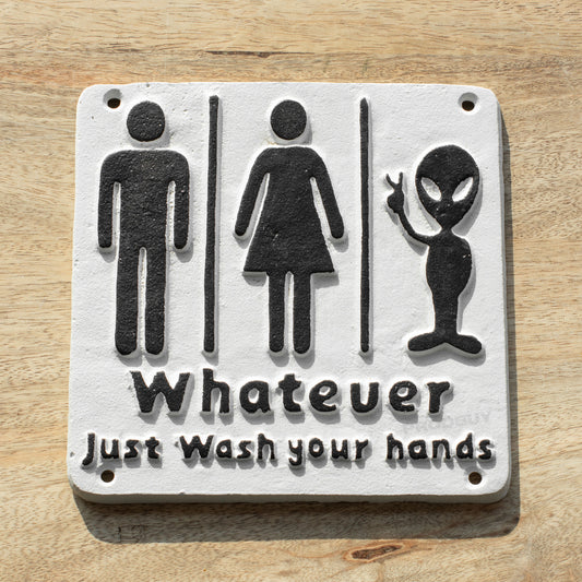 Cast Iron 'Whatever Just Wash Your Hands' Wall Sign