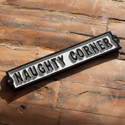 Cast Iron 'Naughty Corner' Garden Wall Sign