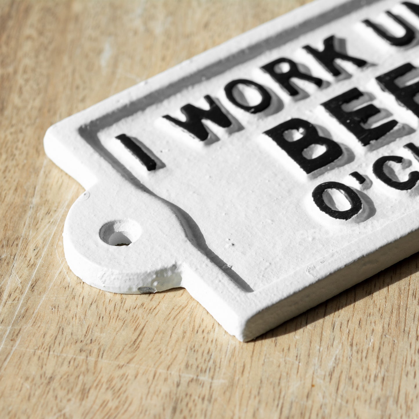 White 'I Work Until Beer O'Clock' Wall Sign