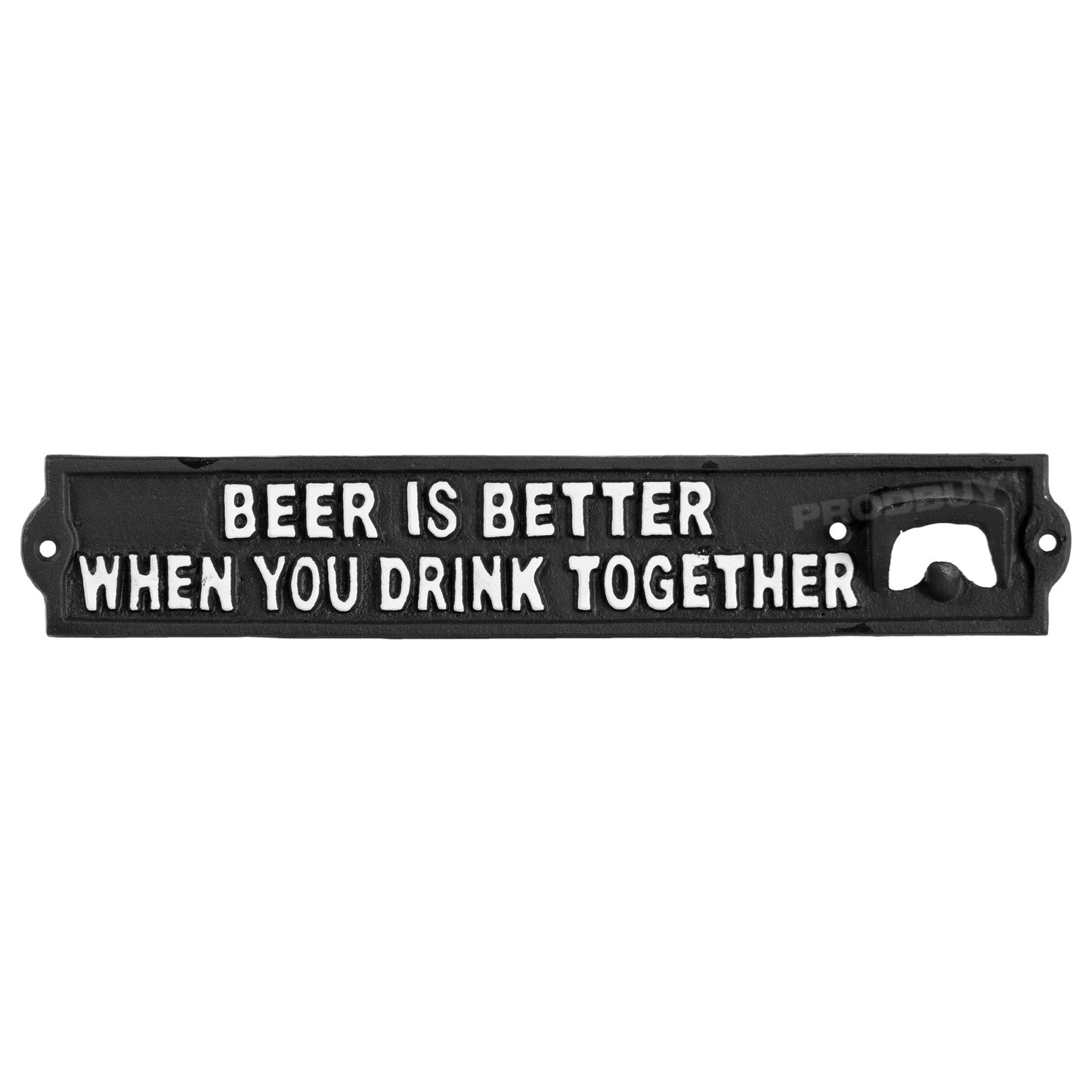 Cast Iron 'Beer Is Better When You Drink Together' Wall Bottle Opener