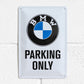BMW Parking Only 30cm Metal Wall Sign