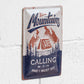 'The Mountains Are Calling' 30cm Metal Wall Sign