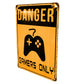 40cm 'Danger Gamers Only' Metal Wall Sign