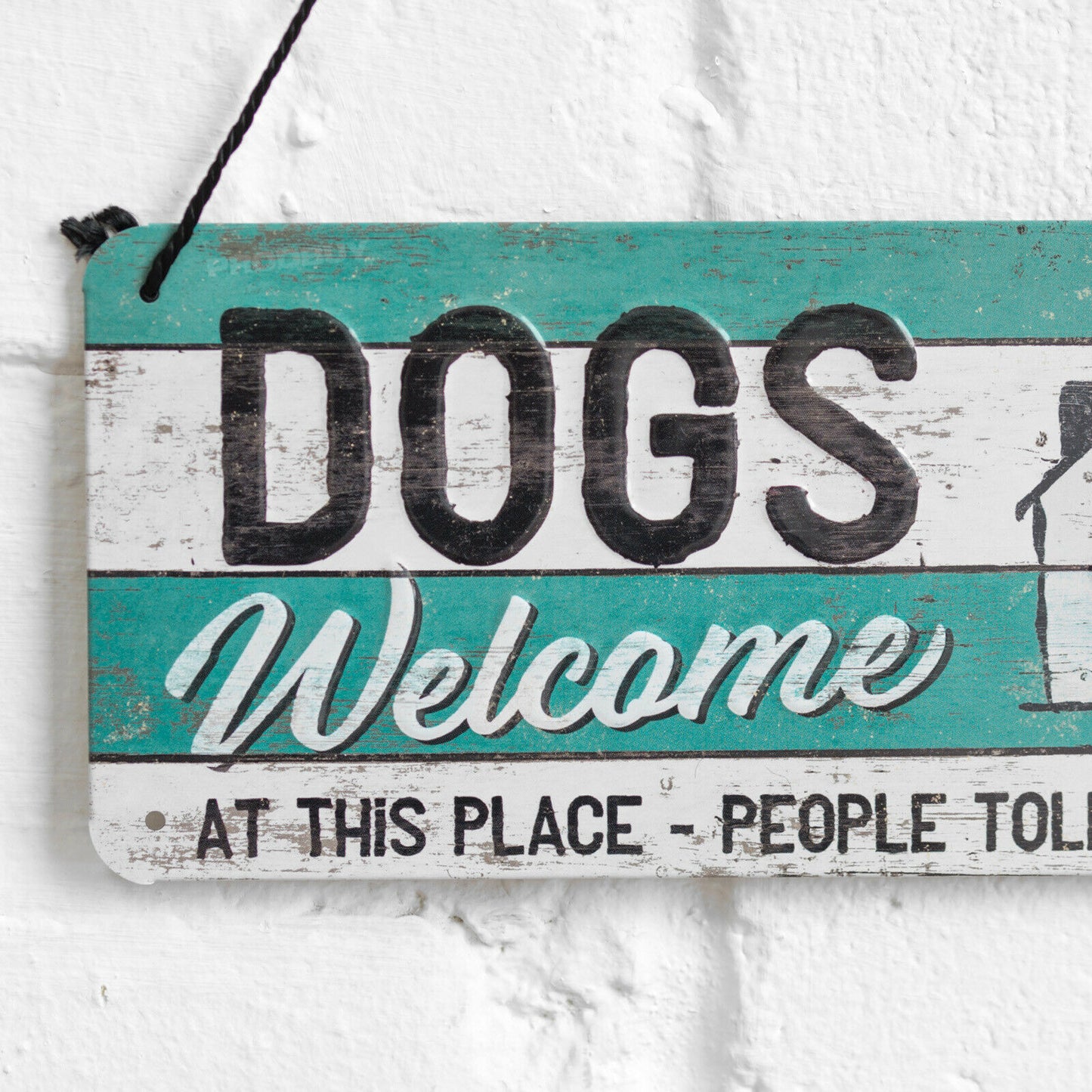 'Dogs Welcome At This Place' 20cm Hanging Metal Wall Sign