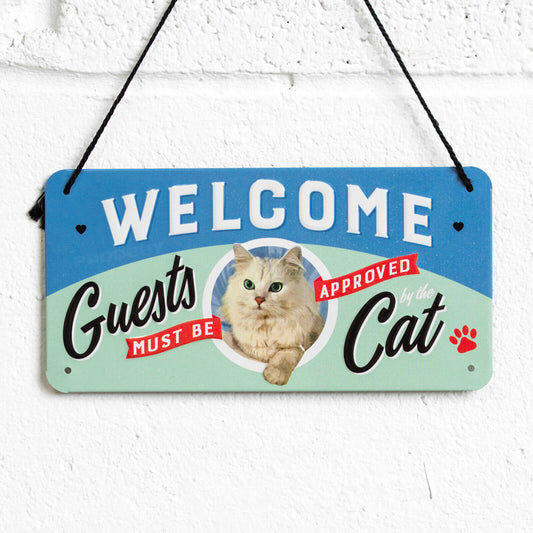 'Guests Must Be Cat Approved' 20cm Hanging Metal Wall Sign