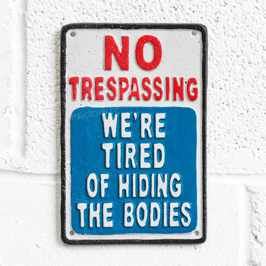 Funny Metal No Trespassing Sign Cast Iron