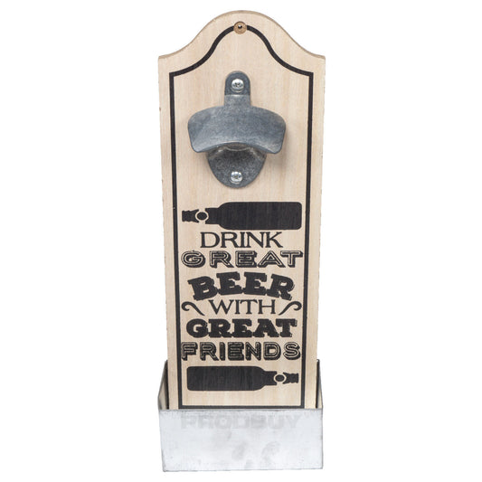 Wall Mounted Wooden Bottle Opener with Catcher "Drink Great Beer With Great Friends"