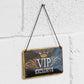 'VIP Exclusive' 20cm Wall Hanging Metal Sign